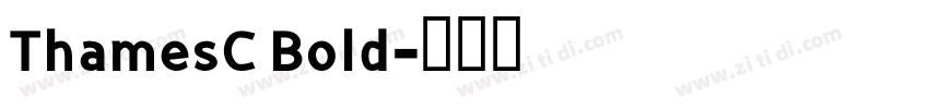ThamesC Bold字体转换